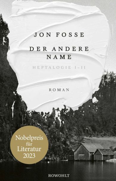Jon Fosse, „Der andere Name. Heptalogie I–II“