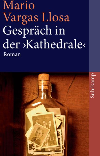 Mario Vargas Llosa, „Gespräch in der Kathedrale“