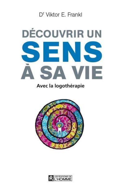 Man’s Search for Meaning FR