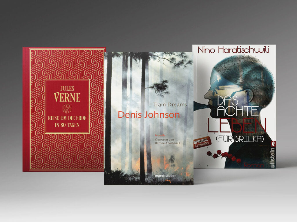 Drei Bücher: „Das achte Leben (Für Brilka)“. Band 1, „Train Dreams”, „In 80 Tagen um die Welt“