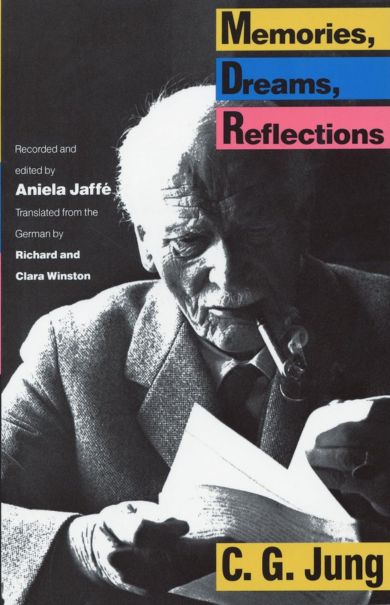 Carl Gustav Jung, "Memories, Dreams, Reflections"